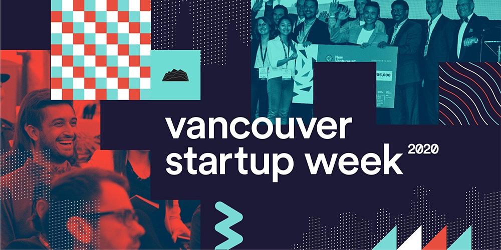 Virtual Vancouver Startup Week Starts Tomorrow